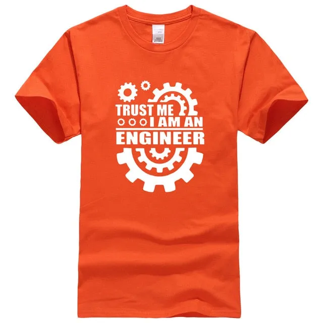 I AM AN ENGINEER T Shirts