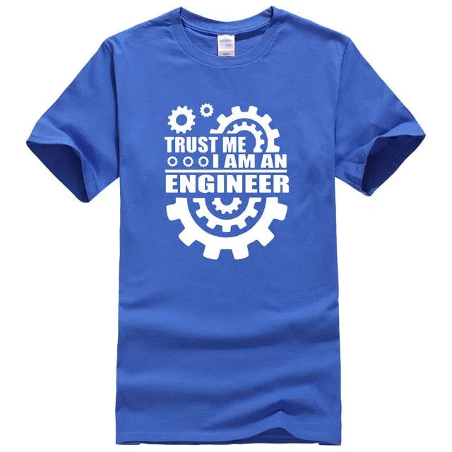 I AM AN ENGINEER T Shirts