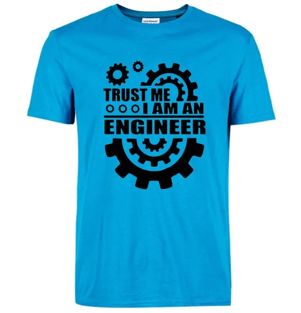I AM AN ENGINEER T Shirts