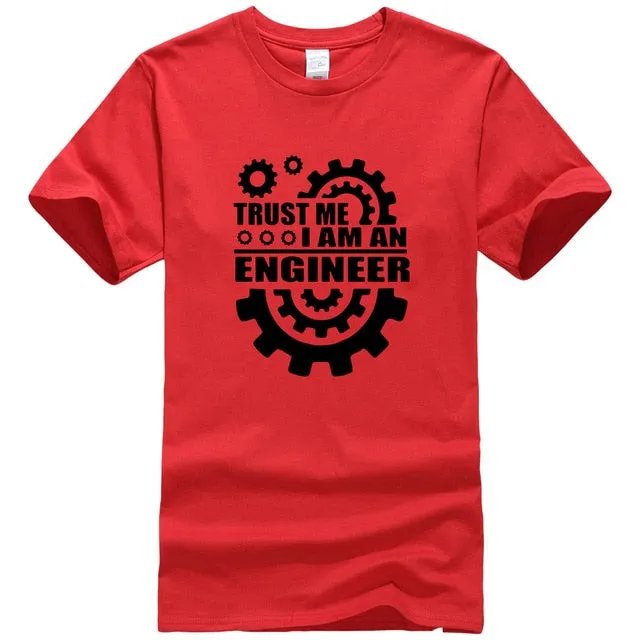 I AM AN ENGINEER T Shirts