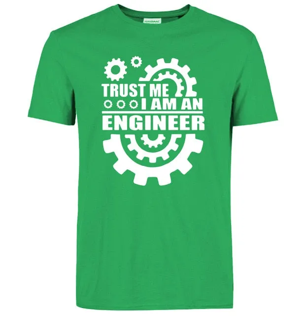 I AM AN ENGINEER T Shirts