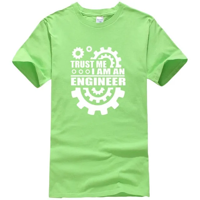 I AM AN ENGINEER T Shirts