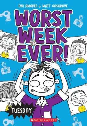 Worst Week Ever 2 Tuesday